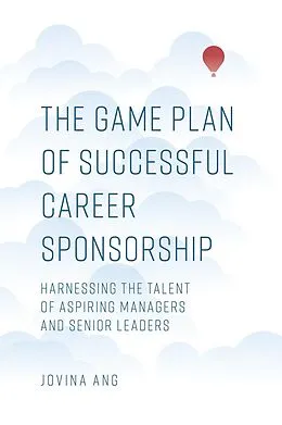 E-Book (epub) Game Plan of Successful Career Sponsorship von Jovina Ang