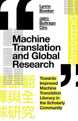 E-Book (pdf) Machine Translation and Global Research von Lynne Bowker