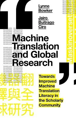 E-Book (epub) Machine Translation and Global Research von Lynne Bowker