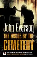 E-Book (epub) House by the Cemetery von John Everson