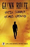 E-Book (epub) Until Summer Comes Around von Glenn Rolfe