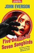 E-Book (epub) Five Deaths for Seven Songbirds von John Everson