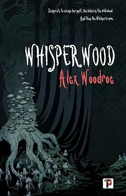 E-Book (epub) Whisperwood von Alex Woodroe