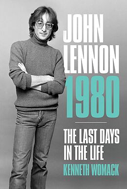 E-Book (epub) John Lennon 1980 von Kenneth Womack
