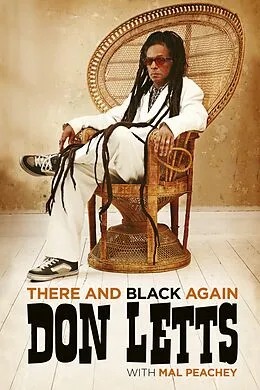 E-Book (epub) There and Black Again von Don Letts, Mal Peachey