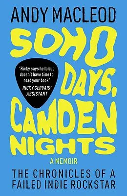 E-Book (epub) Soho Days, Camden Nights von Andy Macleod