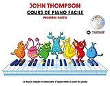 John Sylvanus Thompson Notenblätter Cours de piano facile vol.1