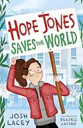 E-Book (epub) Hope Jones Saves the World von Josh Lacey