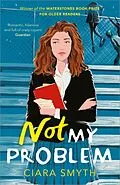 E-Book (epub) Not My Problem von Ciara Smyth