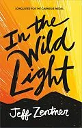 E-Book (epub) In the Wild Light von Jeff Zentner