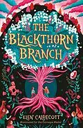 E-Book (epub) The Blackthorn Branch von Elen Caldecott