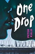E-Book (epub) One Drop von Peter Kalu