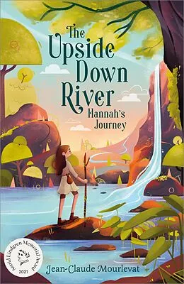 E-Book (epub) The Upside Down River: Hannah's Journey von Jean-Claude Mourlevat