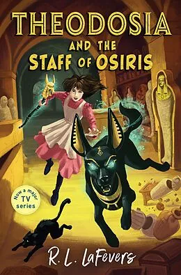 E-Book (epub) Theodosia and the Staff of Osiris von Robin LaFevers