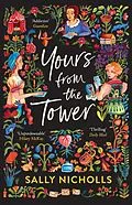 E-Book (epub) Yours From the Tower von Sally Nicholls