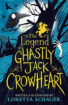E-Book (epub) The Legend of Ghastly Jack Crowheart von Loretta Schauer