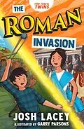 E-Book (epub) Time Travel Twins: The Roman Invasion von Josh Lacey