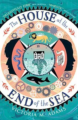 E-Book (epub) The House at the End of the Sea von Victoria M. Adams