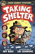 E-Book (epub) A Hugh Dunnit Mystery: Taking Shelter von Guy Bass