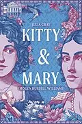 E-Book (epub) Kitty and Mary von Julia Gray, Imogen Russell Williams