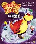 E-Book (epub) Dinosaur that Pooped the Past! von Tom Fletcher, Dougie Poynter