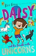 E-Book (epub) Daisy and the Trouble With Unicorns von Kes Gray