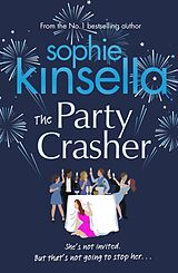 Kartonierter Einband The Party Crasher von Sophie Kinsella