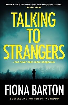 Couverture cartonnée Talking to Strangers de Fiona Barton