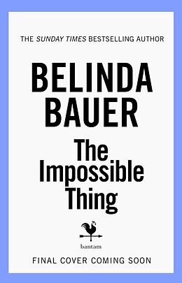 Livre Relié The Impossible Thing de Belinda Bauer