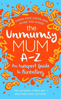 Livre Relié The Unmumsy Mum A-Z de The Unmumsy Mum