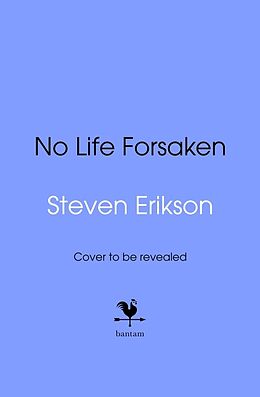 Livre Relié No Life Forsaken de Steven Erikson