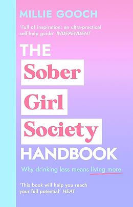 Livre Relié The Sober Girl Society Handbook de Millie Gooch