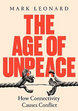 Livre Relié The Age of Unpeace de Mark Leonard