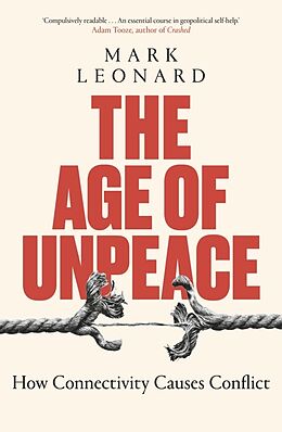 Couverture cartonnée The Age of Unpeace de Mark Leonard