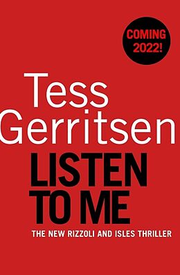 Fester Einband Listen To Me von Tess Gerritsen