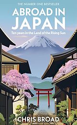 Livre Relié Abroad in Japan de Chris Broad