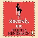 Audio CD (CD/SACD) Sincerely, Me von Julietta Henderson