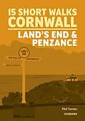 E-Book (epub) 15 Short Walks in Cornwall: Land's End and Penzance von Phil Turner