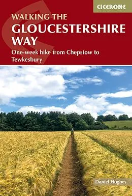 E-Book (epub) Walking the Gloucestershire Way von Dan Hughes