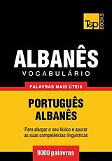 E-Book (epub) Vocabulário Português-Albanês - 9000 palavras von Andrey Taranov
