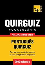 E-Book (epub) Vocabulário Português-Quirguiz - 9000 palavras von Andrey Taranov