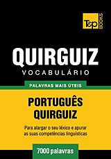 E-Book (epub) Vocabulário Português-Quirguiz - 7000 palavras von Andrey Taranov
