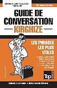 Couverture cartonnée Guide de Conversation Français-Kirghize Et Mini Dictionnaire de 250 Mots de Andrey Taranov