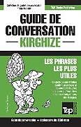 Couverture cartonnée Guide de conversation Français-Kirghize et dictionnaire concis de 1500 mots de Andrey Taranov