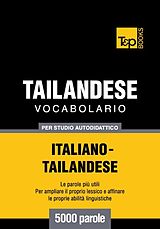 E-Book (epub) Vocabolario Italiano-Thailandese per studio autodidattico - 5000 parole von Andrey Taranov