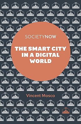 eBook (pdf) Smart City in a Digital World de Vincent Mosco