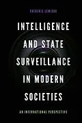 PDF Intelligence and State Surveillance in Modern Societies von Frederic Lemieux