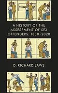 E-Book (pdf) History of the Assessment of Sex Offenders von D. Richard Laws