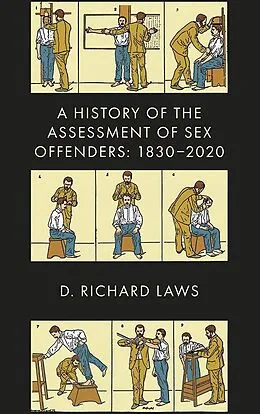 E-Book (epub) History of the Assessment of Sex Offenders von D. Richard Laws