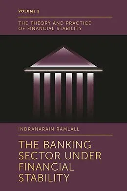 E-Book (pdf) Banking Sector Under Financial Stability von Indranarain Ramlall